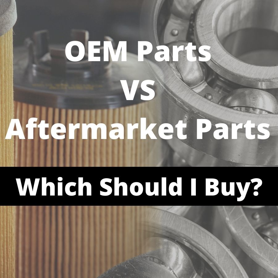 OEM-Parts-VS-Aftermarket-Parts